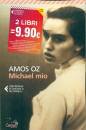 OZ AMOS, Michael mio Due libri 9,90