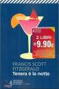 SCOT FITGERALD F., Tenera  la notte  Due libri 9,90