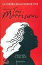 MORRISON TONI, La misura delle nostre vite