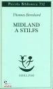 BERNHARD THOMAS, Midland a Stilfs