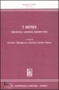 MORBIDELLI FERRONI, Musei discipline gestioni prospettive