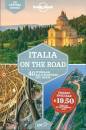 LONELY PLANET, Italia on the road 40 itinerari alla scoperta ...