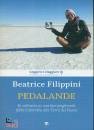 FILIPPINI BEATRICE, Pedalande In solitaria su una bici pieghevole ...