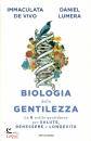 immagine di Biologia della gentilezza