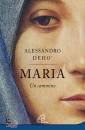 DEH ALESSANDRO, Maria un cammino