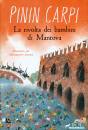 CARPI PININ, La rivolta dei bambini di Mantova