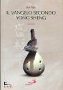 immagine di Il Vangelo secondo Yong Sheng