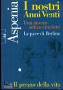 immagine di Aspenia 89 2020 I nostri anni venti Una guerra...