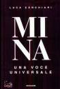 CERCHIARI LUCA, Mina Una voce universale