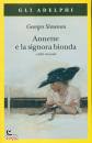 SIMENON GEORGES, Annette e la signora bionda e altri racconti