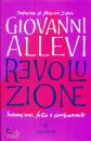 ALLEVI GIOVANNI, Revoluzione Innovazione, follia e cambiamento