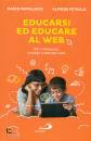 PAPPALARDO PETRALIA, Educarsi ed educare al web