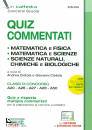 CIOTOLA ANDREA & G., Quiz Commentati - Matematica e fisica - ...