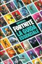 FABBRI EDITORI, Official Fortnite La guida essenziale