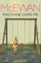 MCEWAN IAN, Macchine come me