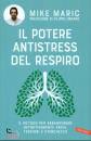 MARIC MIKE, Il potere antistress del respiro