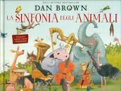 BROWN DAN, La sinfonia degli animali