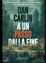 CARLIN DAN, A un passo dalla fine Momenti apocalittici ...