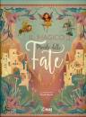 CLAUDIA BORDIN ILLUS, Il magico mondo delle fate