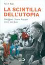 BIGLI ALICE, La scintilla dell