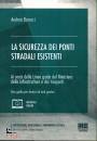 BAROCCI ANDREA, La sicurezza dei ponti stradali esistenti