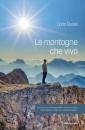 immagine di Le montagne che vivo. Diario per immagini