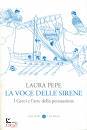PEPE LAURA, La voce delle sirene I Greci e l