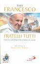 PAPA FRANCESCO, Fratelli tutti. Lettera enciclica