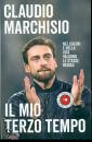 MARCHISIO CLAUDIO, Il mio terzo tempo
