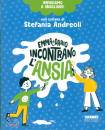 ANDREOLI STEFANIA, Emma e Dario addomesticano l