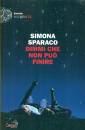 SPARACO SIMONA, Dimmi che non puo finire