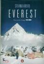 ARDITO STEFANO, Everest Una storia lunga 100 anni