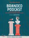BORACCHI CHIARA, Branded Podcast Dal racconto alla promozione