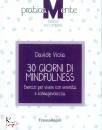 VIOLA DAVIDE, 30 giorni di mindfulness