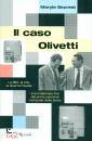 SECREST MERYLE, Il caso olivetti