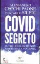 CECCHI PAOLE SILERI, Covid segreto Tutto quello che non sapete ...