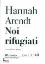 AREND HANNAH, Noi rifugiati