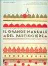 immagine di Il grande manuale del pasticcere