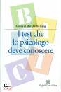 LANG MARCHERITA /ED, I test che lo psicologo deve conoscere