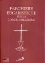 CONFERENZA EPISCOPAL, Preghiere eucaristiche per la concelebrazione