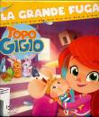 GRIBAUDO, La grande fuga Le storie di Topo Gigio