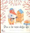 CECHOVA SIMONA, Peo e la casa delle api