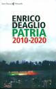 DEAGLIO ENRICO, Patria 2010-2020