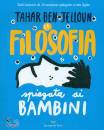 BEN JELLOUN TAHAR, La filosofia spiegata ai bambini