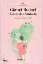 GIANNI RODARI, Esercizi di fantasia