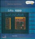 GOTTUSO PIETRO, Dal 1880 - LIBRERIA