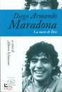 immagine di Diego Armando Maradona La mano de Dios