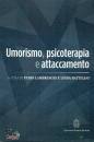 LAMBRUSCHI BATTILANI, Umorismo, psicoterapia e attaccamento