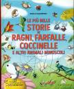 VALENTINO BENECINO, Le pi belle storie di ragni, farfalle, coccinelle