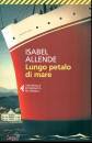 ALLENDE ISABEL, Lungo petalo di mare